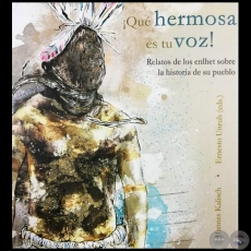 ¡QUÉ HERMOSA ES TU VOZ! - Editores: HANNES KALISCH / ERNESTO UNRUH - Año 2020 